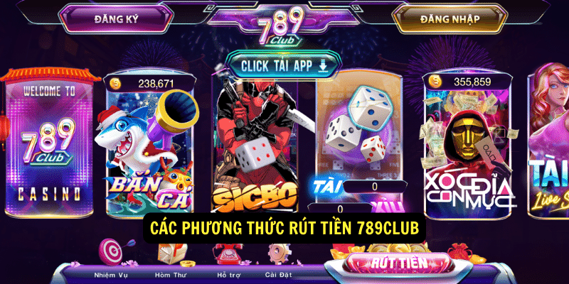 Phương thức rút tiền 789club Phương thức rút tiền 789club